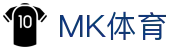 MK体育（中国）官方网站-MKSPORT